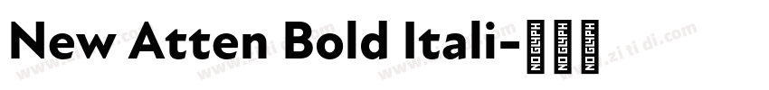 New Atten Bold Itali字体转换
